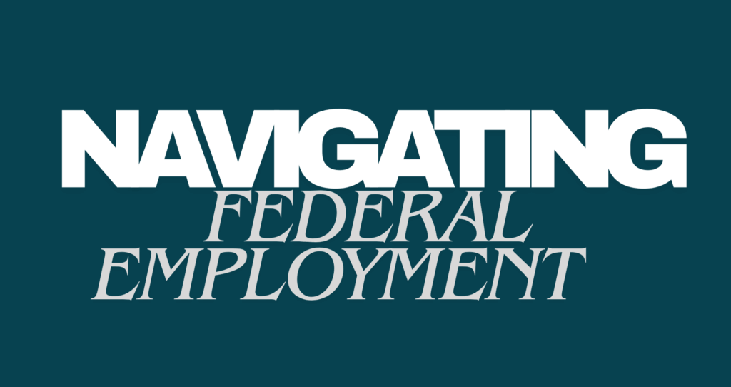 Navigating Federal Employment