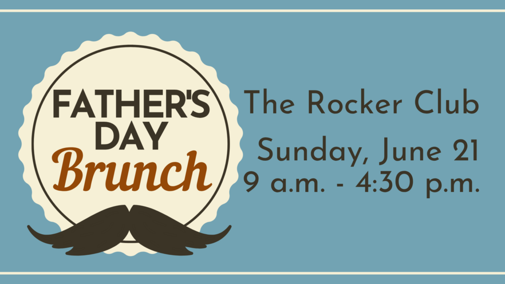 Father's Day Brunch invitation, The Rocker Club, June 21.