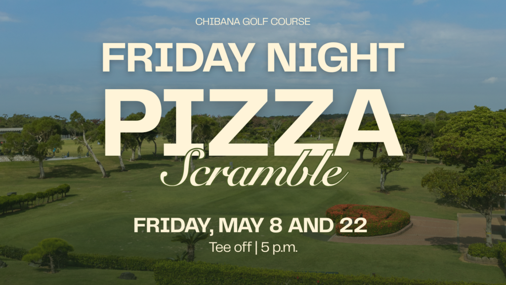 Image advertising for Chibana Golf Course Friday Night Pizza Scramble.